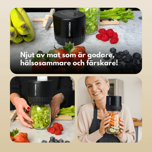 Freshguard™ Vakuumförseglare Njut av maten längre