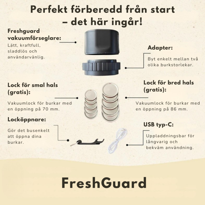 Freshguard™ Vakuumförseglare Njut av maten längre